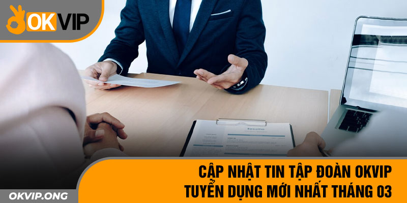 Tập đoàn OKVIP - Điểm nhấn trong sự phát triển của doanh nghiệp Việt Nam