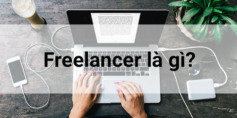 Một số ưu điểm làm việc theo hình thức Freelancer
